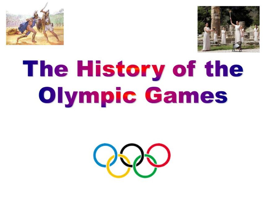 The History of the Olympic Games